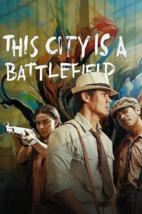 This City Is a Battlefield movie