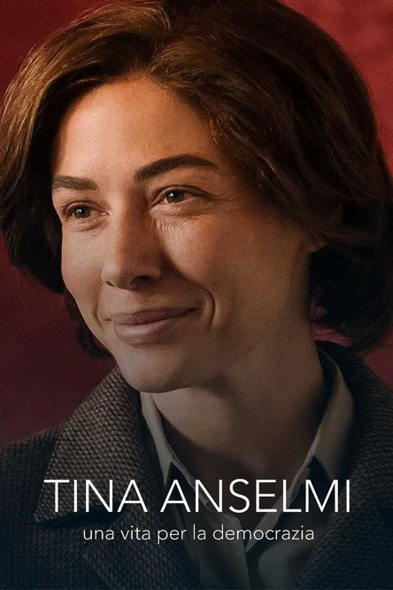 Tina Anselmi - Una vita per la democrazia movie