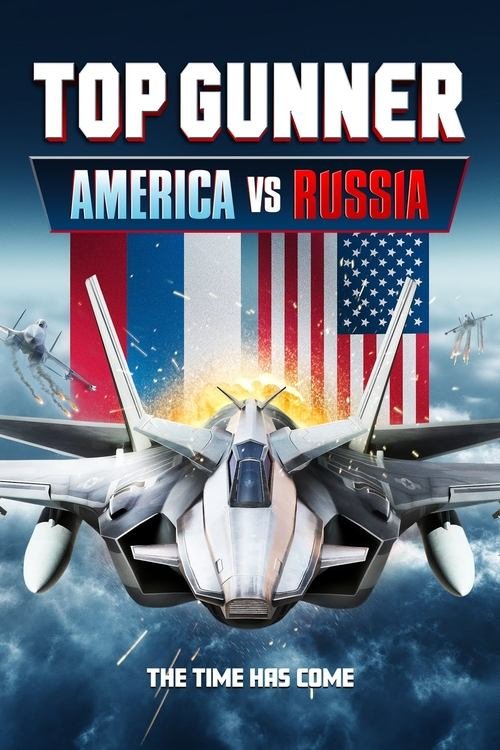 Top Gunner: America vs. Russia movie