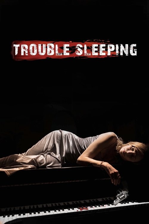 Trouble Sleeping movie