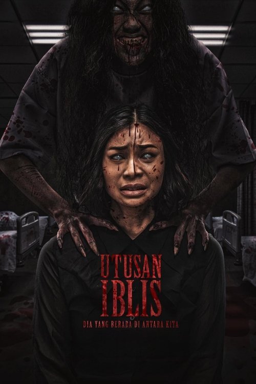 Utusan Iblis: Dia Yang Berada di Antara Kita movie