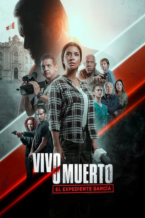 Vivo o muerto: El expediente García movie