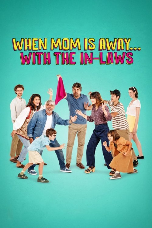When Mom Is Away... With the In-laws movie