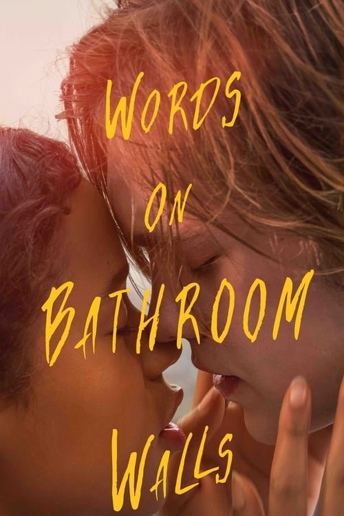Words on Bathroom Walls movie