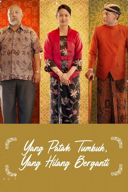 Yang Patah Tumbuh, Yang Hilang Berganti movie