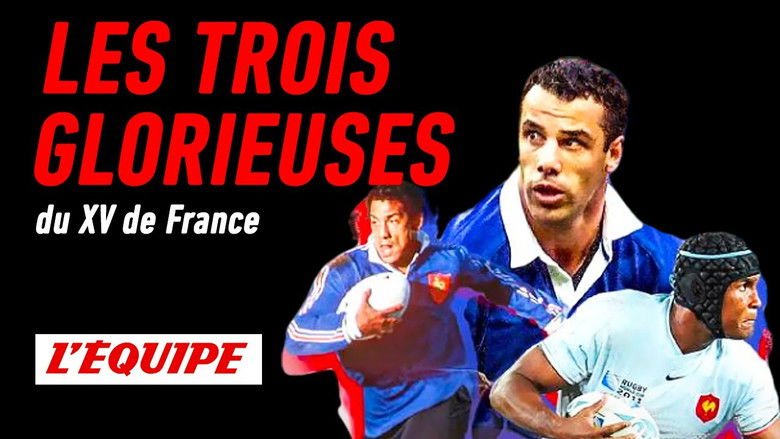 Les Trois Glorieuses du XV de France movie backdrop