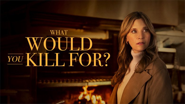 What Would You Kill For? movie backdrop