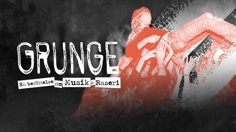 Grunge: A Story of Music and Rage movie backdrop