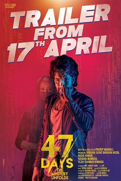 47 Days movie