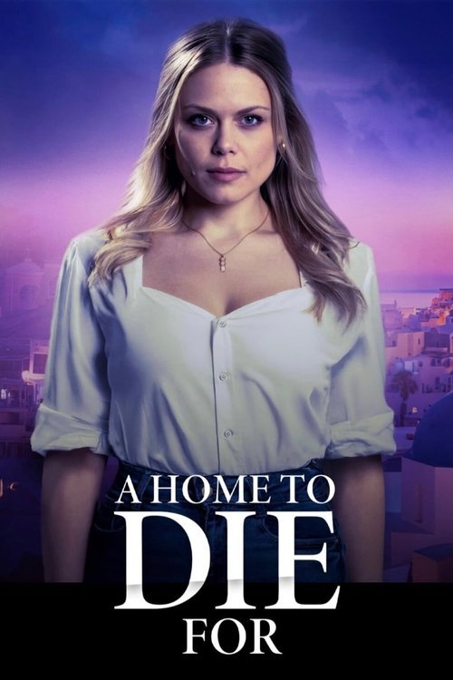 A Home to Die For movie
