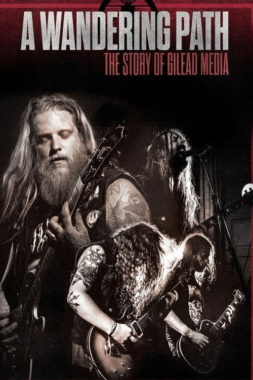 A Wandering Path: The Story of Gilead Media movie