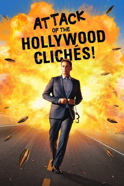 Attack of the Hollywood Clichés! movie