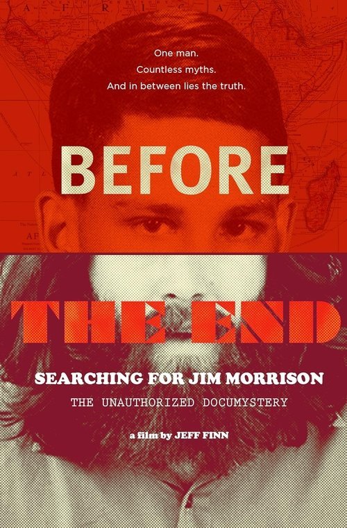 Before the End: Searching for Jim Morrison movie