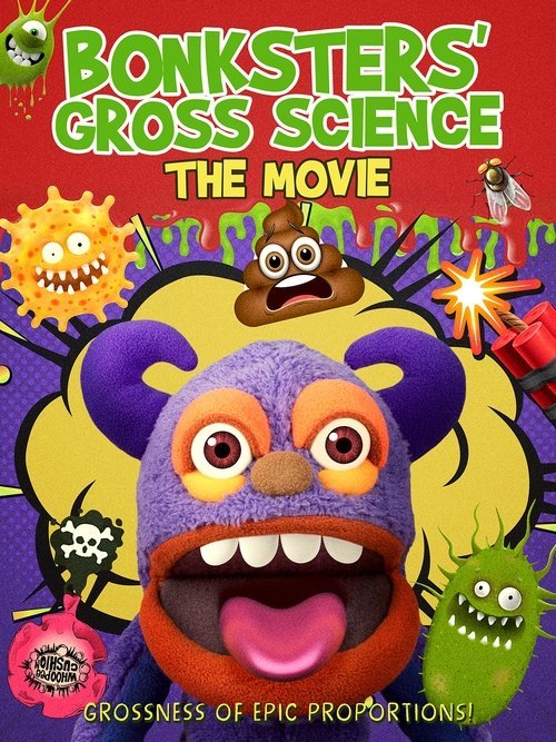Bonksters Gross Science The Movie movie