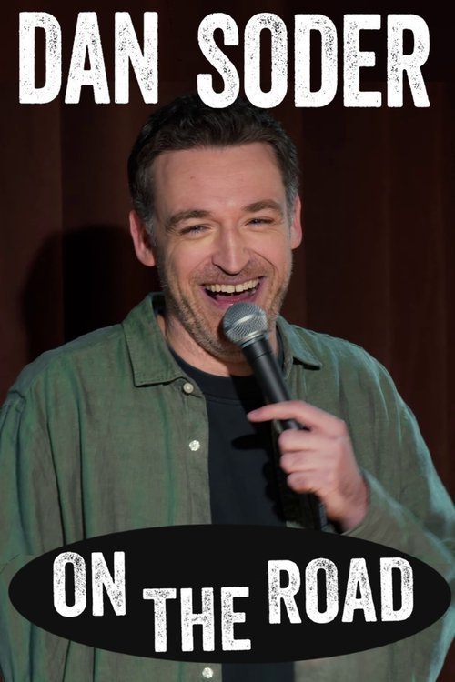 Dan Soder: On the Road movie