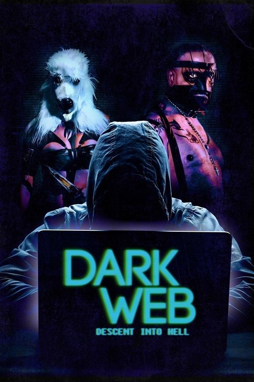 Dark Web: Descent Into Hell movie