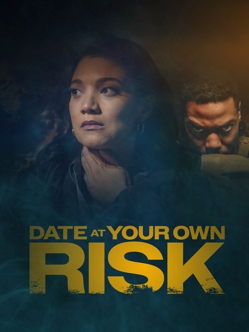 Date at Your Own Risk movie