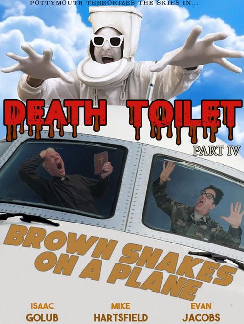 Death Toilet 4: Brown Snakes on a Plane movie