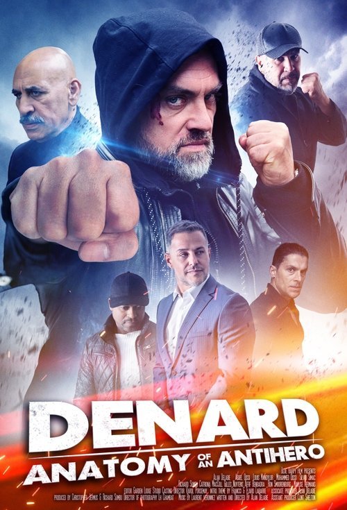 Denard: Anatomy of an Antihero movie