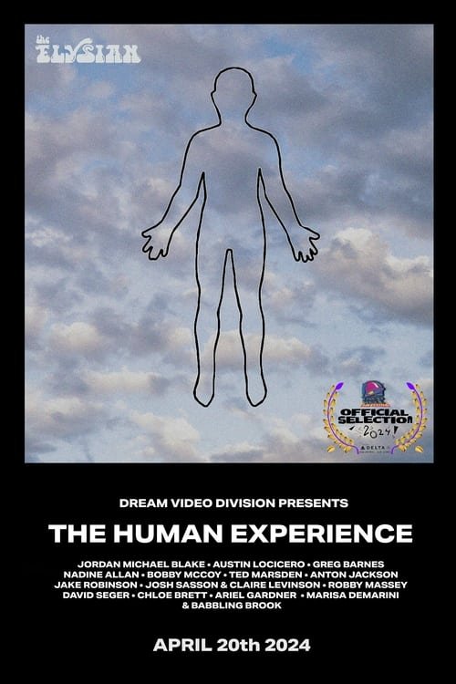 Dream Video Division Presents The Human Experience movie