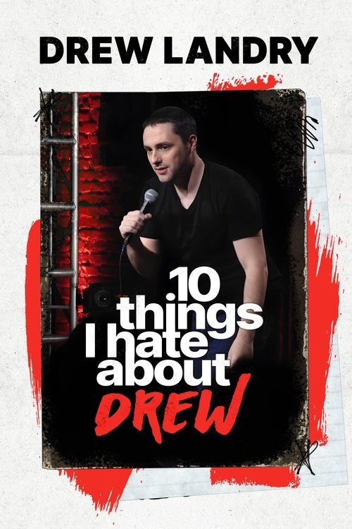 Drew Landry: 10 Things I Hate About Drew movie