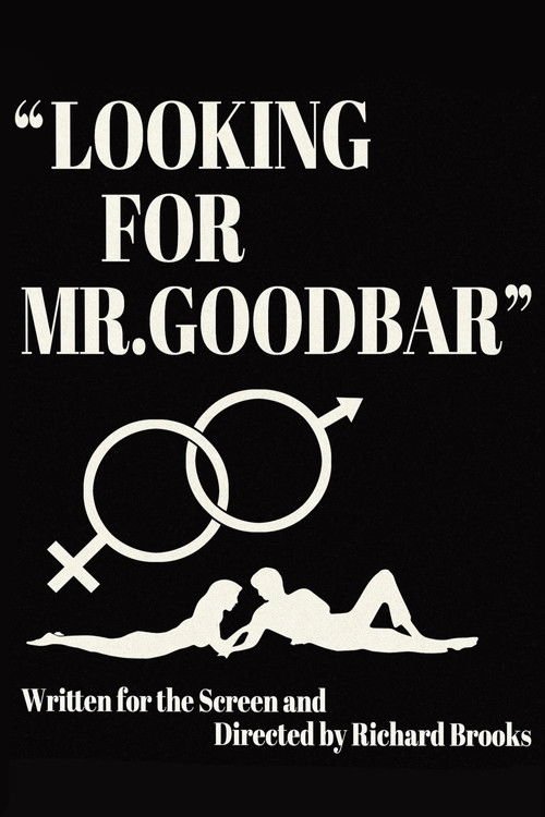 First Comes the Word: Richard Brooks and the Making of 'Looking for Mr. Goodbar' movie