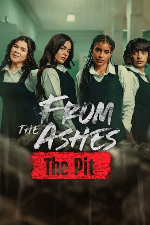 From the Ashes: The Pit movie