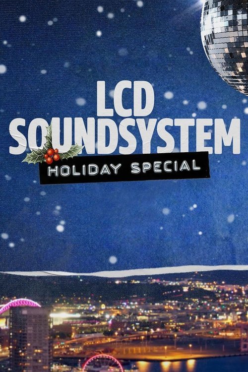 LCD Soundsystem Holiday Special movie