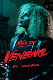 Más de Veneno: El Documental movie