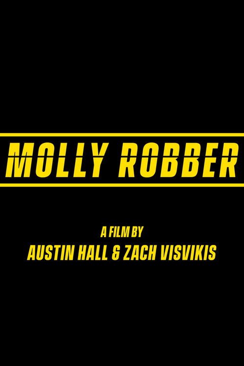 Molly Robber movie