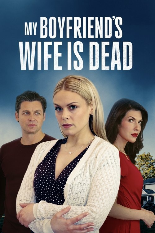 My Boyfriend's Wife Is Dead movie