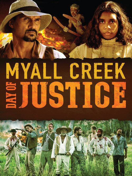 Myall Creek: Day of Justice movie