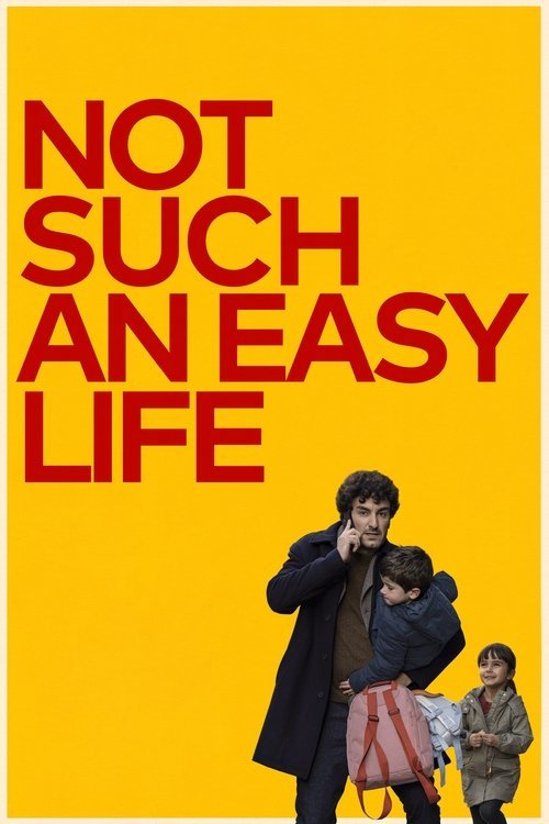Not Such An Easy Life movie