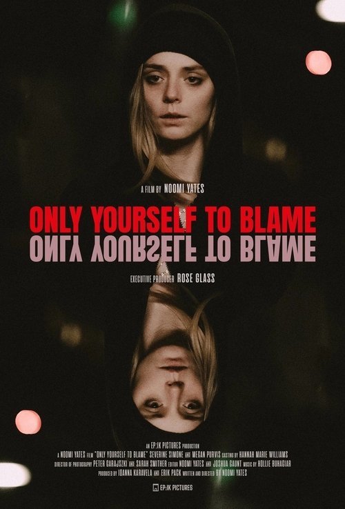Only Yourself To Blame movie