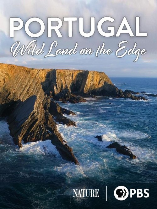 Portugal: Wild Land on the Edge movie