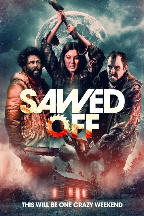 Sawed Off movie
