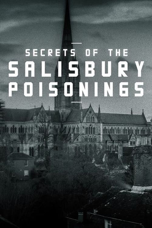 Secrets of the Salisbury Poisonings movie