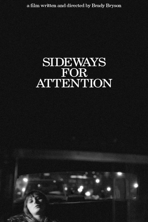 Sideways for Attention movie