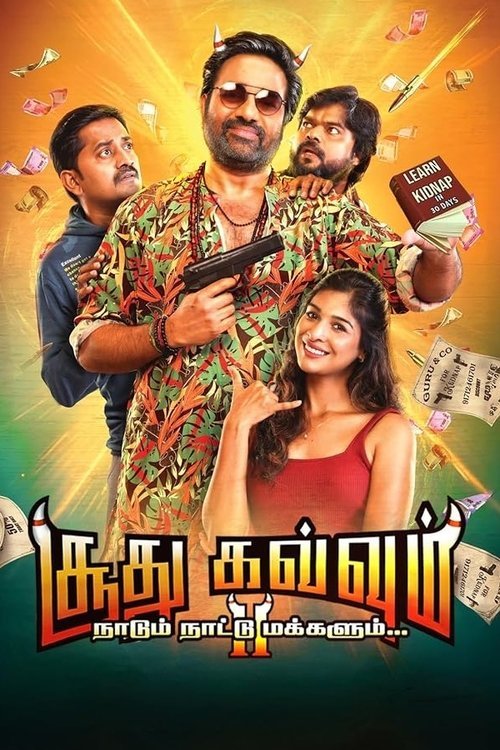 Soodhu Kavvum 2: Nadum Naatu Makkalum... movie