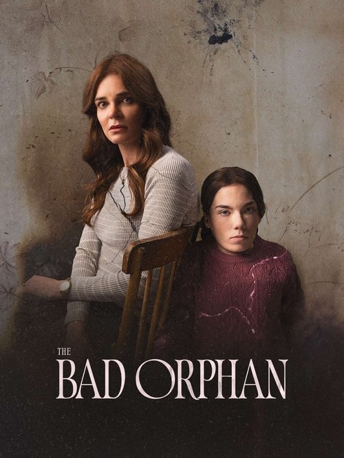 The Bad Orphan movie