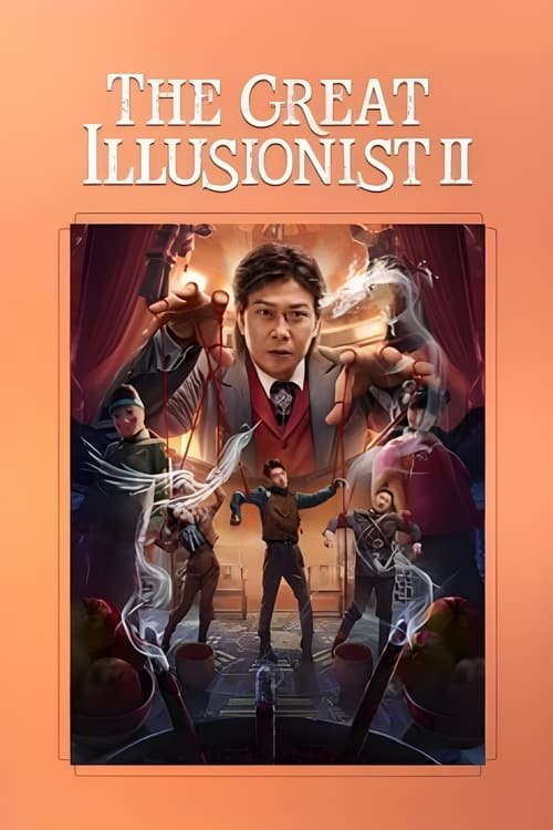 The Great Illusionist 2 movie