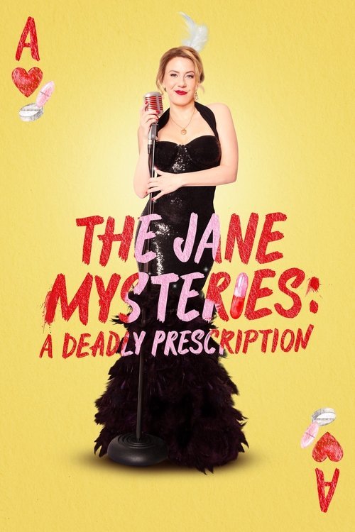The Jane Mysteries: A Deadly Prescription movie