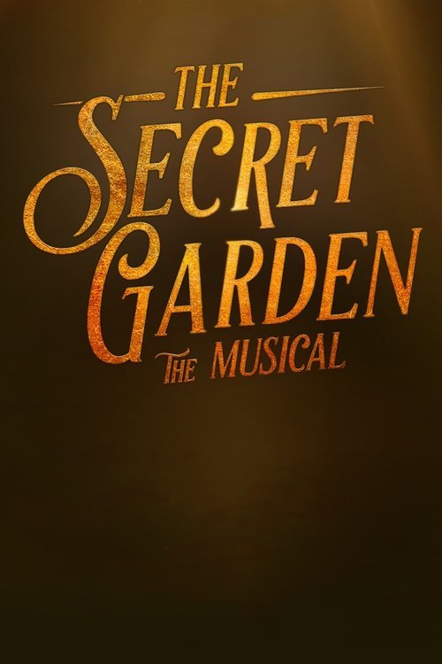 The Secret Garden: The Musical movie