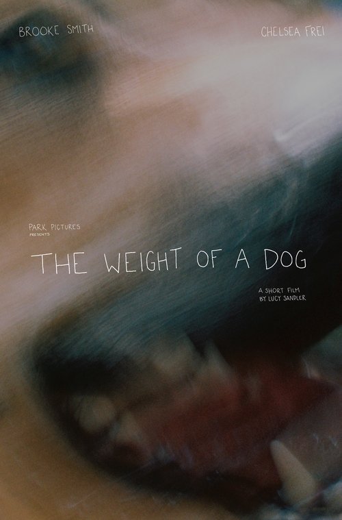 The Weight of a Dog movie