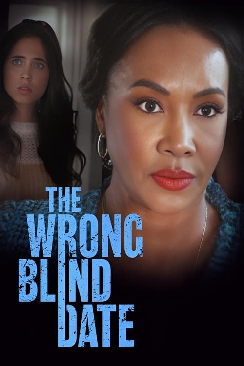 The Wrong Blind Date movie