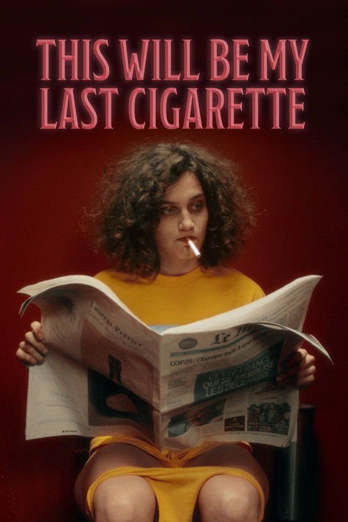 This Will Be my Last Cigarette movie