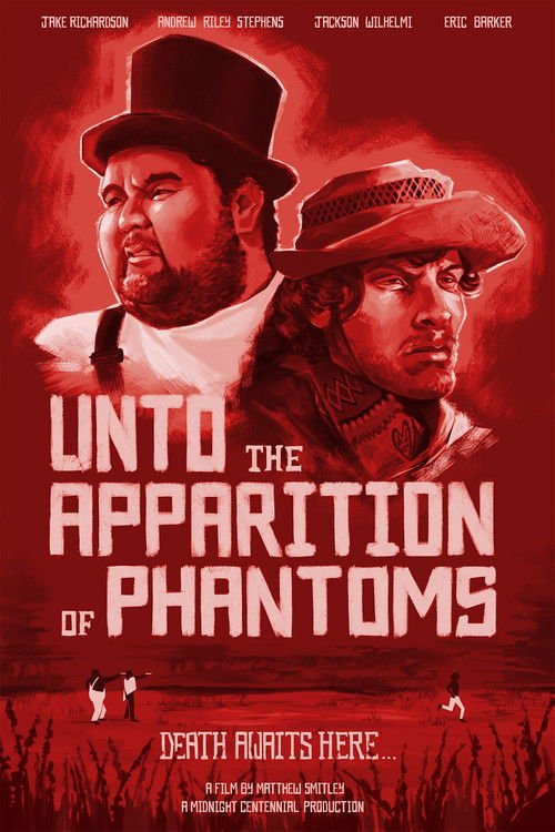 Unto the Apparition of Phantoms movie