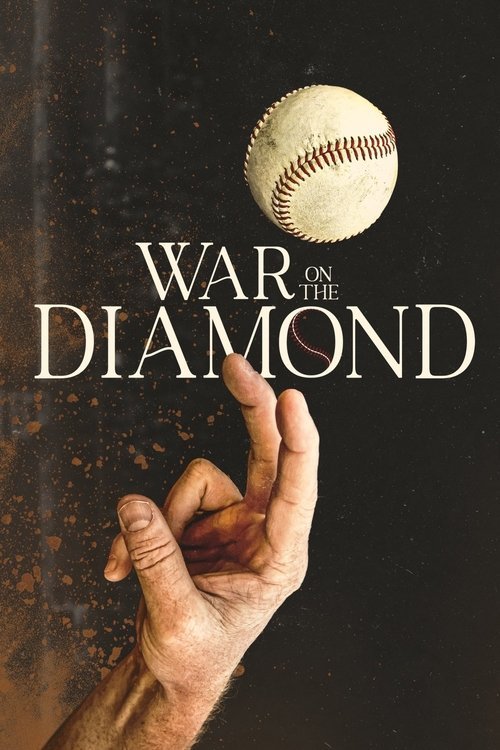 War on the Diamond movie