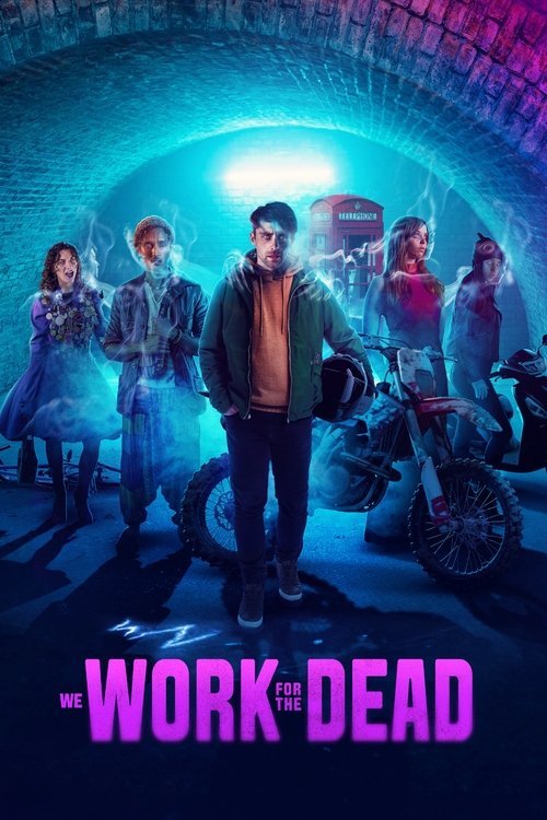 We Work for the Dead movie