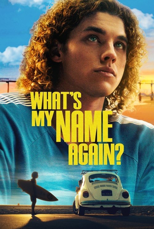 What's My Name Again? movie